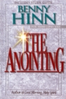Image for The anointing: yesterday, today, tomorrow
