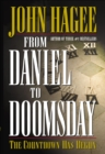 Image for From Daniel to Doomsday: The Countdown Has Begun