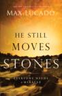 Image for He still moves stones