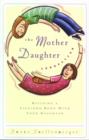 Image for The mother/daughter connection