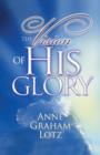 Image for The vision of His glory: finding hope through the Revelation of Jesus Christ