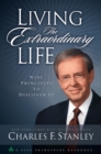 Image for Living the Extraordinary Life: Nine Principles to Discover It