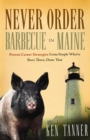 Image for Never order barbecue in Maine: proven career strategies from people who&#39;ve been there, done that