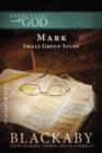 Image for Mark : A Blackaby Bible Study Series