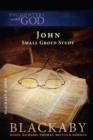 Image for John : A Blackaby Bible Study Series