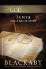 Image for James : A Blackaby Bible Study Series