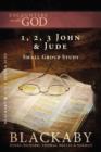 Image for 1, 2, 3 John and   Jude : A Blackaby Bible Study Series