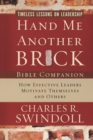 Image for Hand Me Another Brick Bible Companion : Timeless Lessons on Leadership