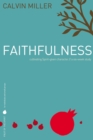 Image for Fruit of the Spirit: Faithfulness