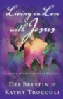 Image for Living in love with Jesus: clothed in the colors of His love
