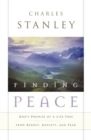 Image for Finding peace: God&#39;s promise of a life free from regret, anxiety, and fear