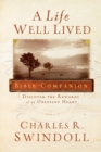 Image for A Life Well Lived Bible Companion : Discover the Rewards of an Obedient Heart