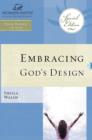 Image for WOF: Embracing God&#39;s Design for Your Life - TP edition