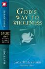 Image for God&#39;s Way to Wholeness