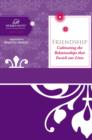 Image for Friendship : Cultivating the Relationships That Enrich Our Lives