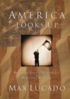 Image for America looks up: reaching toward heaven for hope and healing