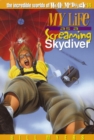 Image for My life as a screaming skydiver