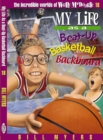 Image for My Life as a Busted-Up Basketball Backboard