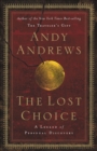 Image for The Lost Choice: A Legend of Personal Discovery