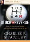 Image for Stuck in reverse: how to let God change your direction