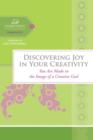 Image for Discovering Joy in Your Creativity