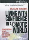 Image for Living with Confidence in a Chaotic World DVD-Based Study