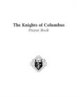 Image for Knights of Columbus Prayer Book