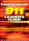 Image for Friendship 911 Leader&#39;s Guide: Helping Friends Who Struggle with Life&#39;s Toughest Issues