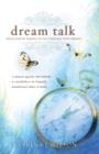 Image for Dream Talk: Could God be Talking to you Through Your Dreams?
