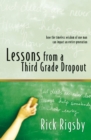Image for Lessons from a third grade dropout
