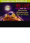 Image for My Life as a Haunted Hamburger, Hold the Pickles : 27