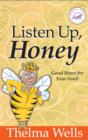 Image for Listen Up, Honey: Good News For Your Soul!