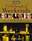 Image for Celebrated weekends: the stars&#39; guide to the most exciting destinations in the world