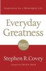 Image for Everyday greatness: inspiration for a meaningful life