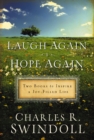 Image for Swindoll 2 in 1 - Laugh Again &amp; Hope Again: Two Books to Inspire a Joy-Filled Life