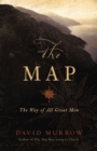 Image for The Map: the way of all great men
