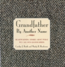 Image for Grandfather by another name