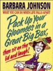Image for Pack up your gloomees in a great big box, then sit on the lid and laugh