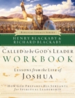 Image for Called to Be God&#39;s Leader Workbook: How God Prepares His Servants for Spiritual Leadership