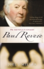 Image for The revolutionary Paul Revere