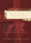 Image for My Favorite Christmas: Heartwarming Stories from...