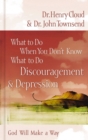 Image for What to Do When You Don&#39;t Know What to Do: Discouragement &amp; Depression