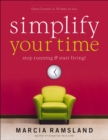 Image for Simplify your time: stop running &amp; start living!