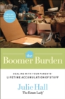 Image for The boomer burden: dealing with your parents&#39; lifetime accumulation of stuff