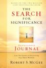 Image for The search for significance devotional journal: based on the search for significance