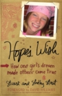 Image for Hope&#39;s wish: how one girl&#39;s dream made other&#39;s come true