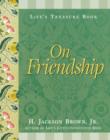 Image for Life&#39;s little treasury book on friendship.