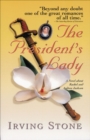 Image for The president&#39;s lady: a novel about Rachel and Andrew Jackson