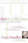 Image for Love Is a Decision: Proven Techniques to Keep Your Marriage Alive and Lively