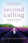 Image for Second calling: finding passion &amp; purpose for the rest of your life